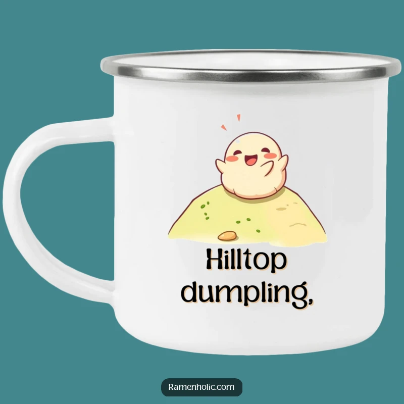 Funny Happy Dumpling Hill Roll Camping Mug - Rugged & Hilarious Outdoor Drinkware
