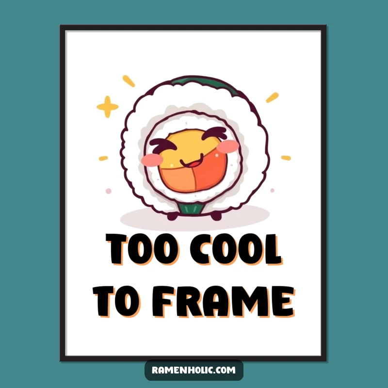 Funny Winking Sushi Roll Poster: Playful Wall Art for a Humorous Home Decor Gift