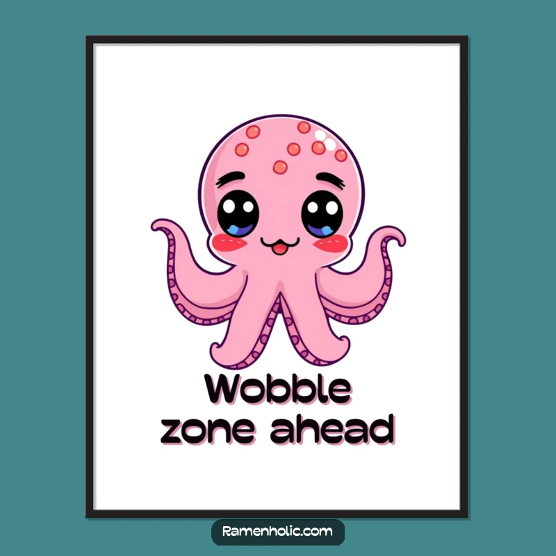 Funny Kawaii Octopus Wiener Poster: Googly Wobble Art Gift