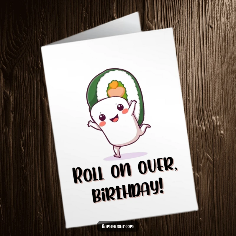 Funny Free Printable Birthday Card: Smiling Sushi Roll Doing an Energetic Cartwheel, Perfect for a Fun Celebration.