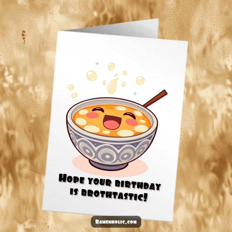 Funny Free Printable Birthday Card: Happy bowl of miso soup overflowing with bubbly laughter, radiating pure delight.