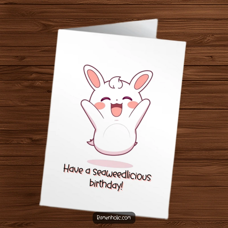 Funny Free Printable Birthday Card: A happy piece of nori doing a somersault with pure glee and excitement.