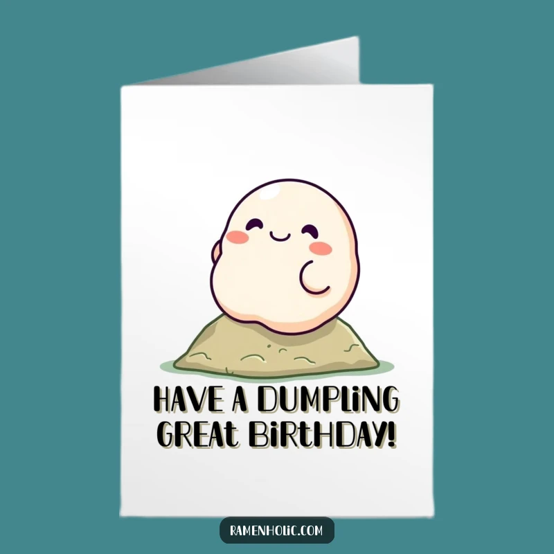 Free Printable Birthday Card: Rolling Dumpling fun for a funny downloadable gift