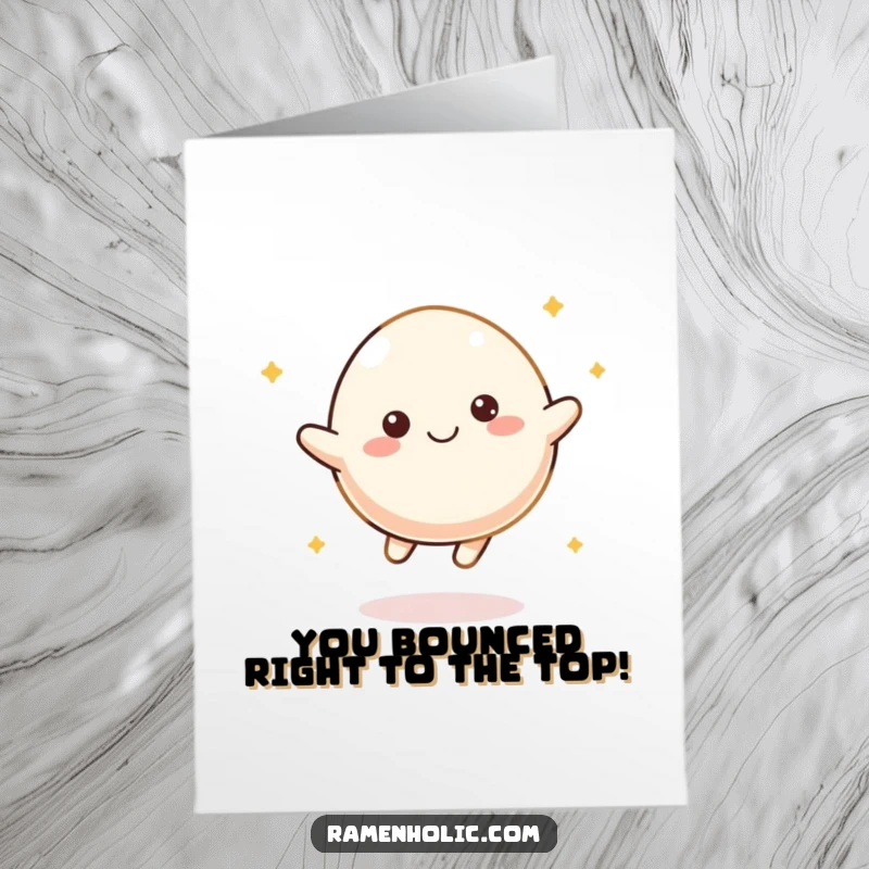 Funny Free Printable Mochi Congratulations Card: Cheerful mochi character bouncing with joy to celebrate success.