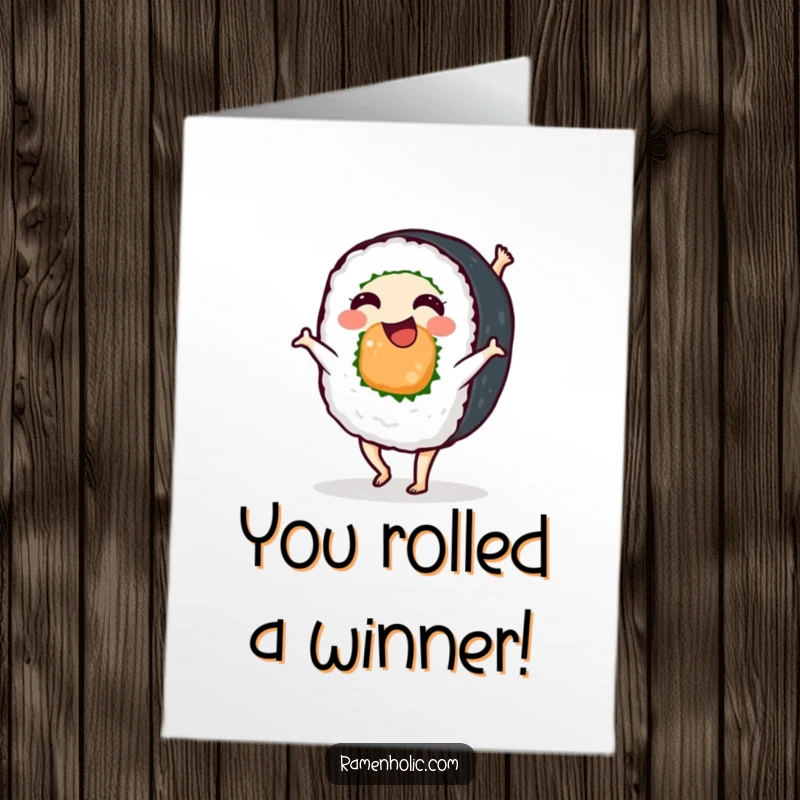 Funny Free Printable Congratulations Card: A dynamic sushi roll doing a cartwheel, celebrating success with energetic flair. Downloadable.