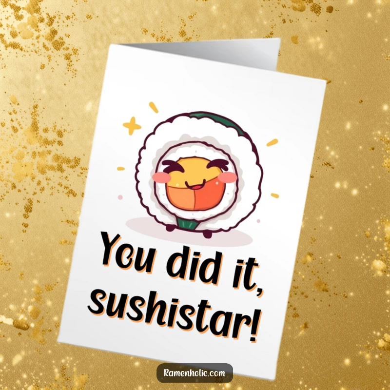 Funny Free Printable Congratulations Card: A winking sushi roll character, perfect for celebrating achievements with a playful downloadable message.