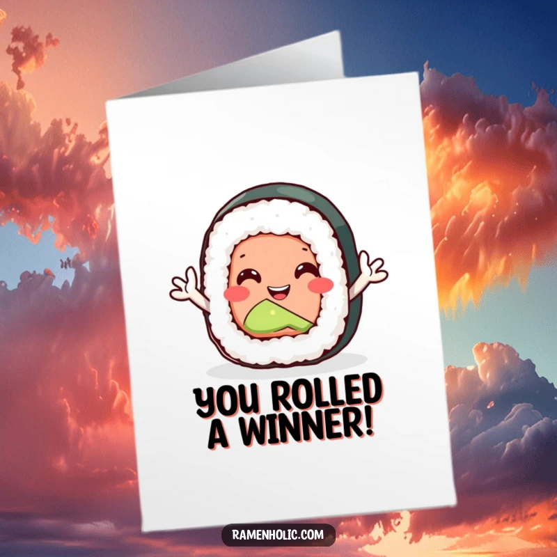 Funny Free Printable Congratulations Card: A smiling sushi roll with tiny arms waving enthusiastically.