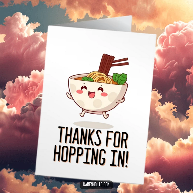 Funny Free Printable Thank You Card: A happy ramen bowl with little legs hopping forward, a fun way to say thanks.