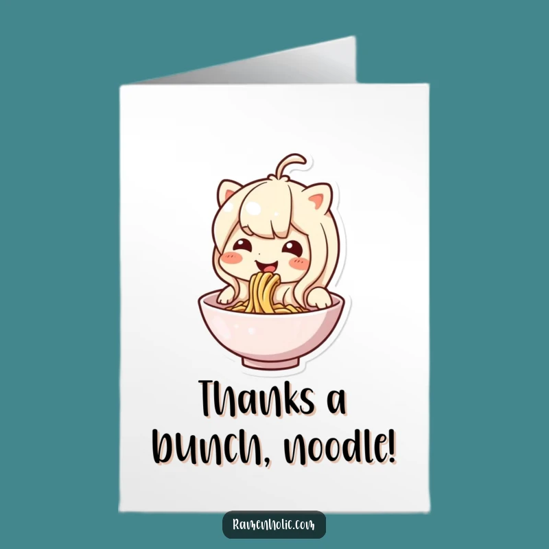 Free Printable Thank You Card: Noodle slurping appreciation for a funny downloadable gift