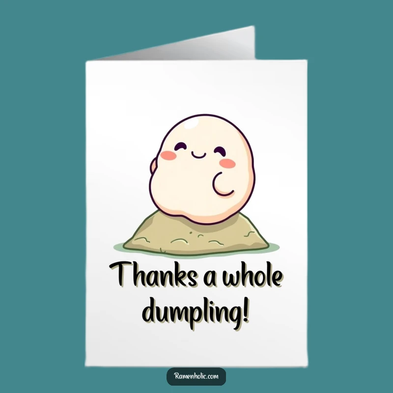 Free Printable Thank You Card: Rolling Dumpling expresses gratitude, a funny downloadable gift