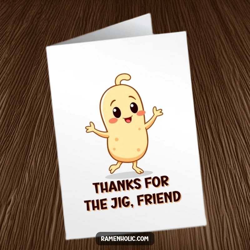 Funny Free Printable Thank You Card: A small sesame seed character doing a happy jig, symbolizing cheerful appreciation.