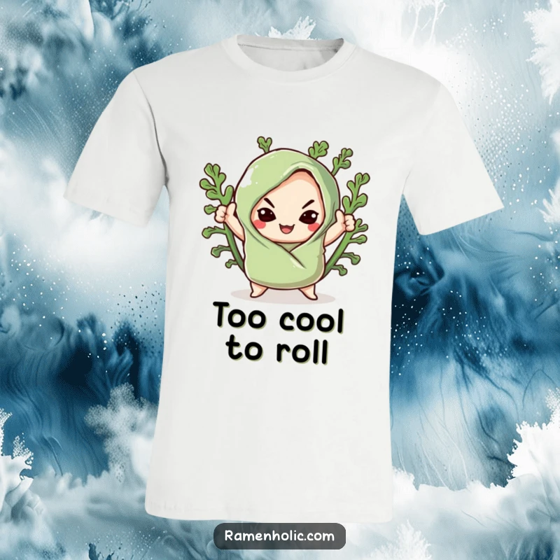 Funny t-shirt with a kawaii seaweed wrap striking a dramatic pose with a confident, smug smile, perfect for sushi lovers.