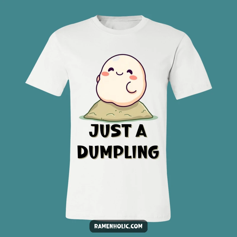 Funny Dumpling Roll T-Shirt: Smiling Character Tee, Hilarious Foodie Apparel, Great Gift